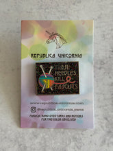 Load image into Gallery viewer, These Needles Kill Fascists Enamel Pin